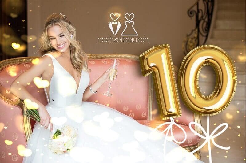 10 Jahre hochzeitsrausch